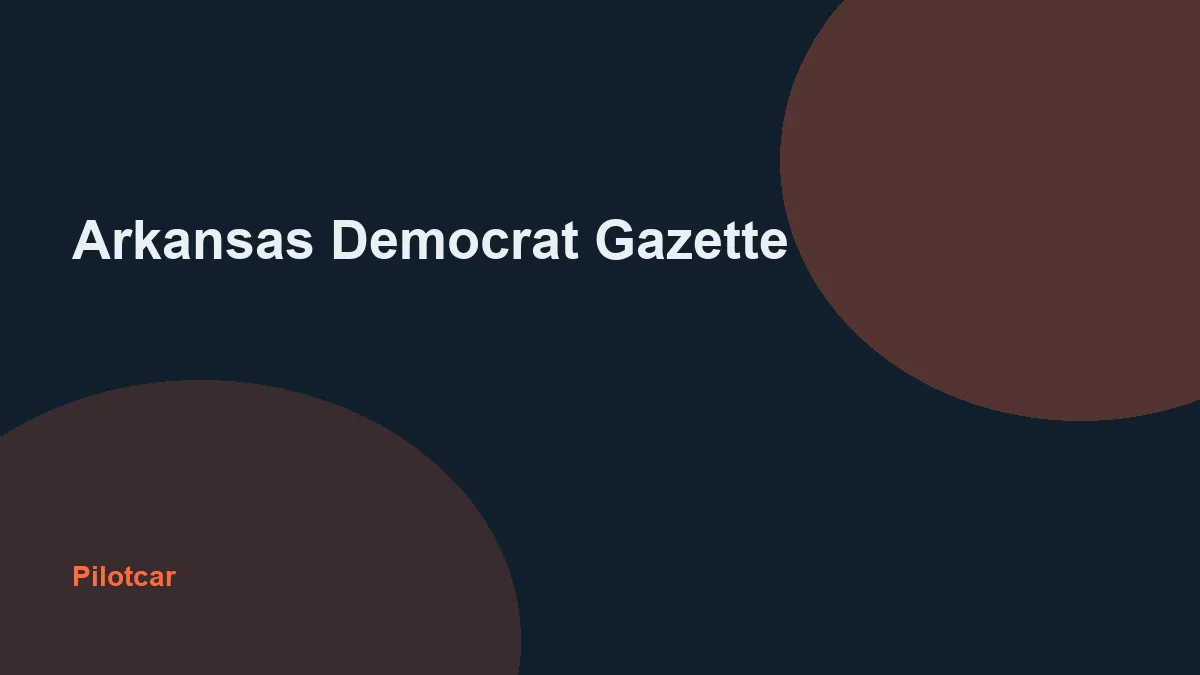 Arkansas Democrat Gazette — overview visual